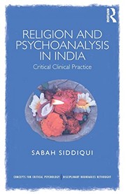 Front cover of Religion and Psychoanalysis in India by Sabah Siddiqui