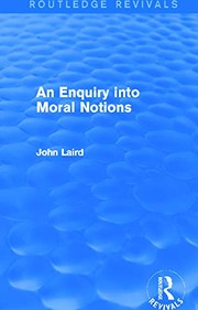 Front cover of Enquiry into Moral Notions (Routledge Revivals) by John Laird