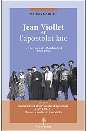 Cover of Jean Viollet et l'apostolat laïc by Mathias Gardet