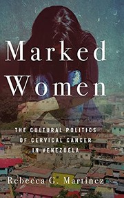 Front cover of Marked Women by Rebecca G. Martínez
