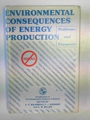 Cover of Environmental consequences of energy production by Shyamal K. Majumdar