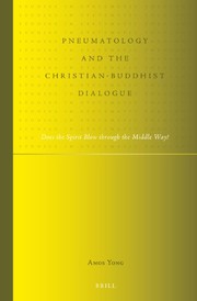 Front cover of Pneumatology and the Christian-Buddhist dialogue by Amos Yong