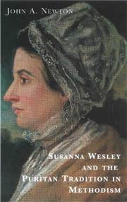 Front cover of Susanna Wesley and the Puritan tradition in Methodism by John A. Newton