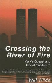 Front cover of Crossing the River of Fire by Wilf Wilde