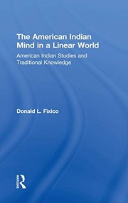 Front cover of The American Indian Mind in a Linear World by Donald Fixico