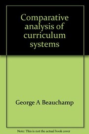 Cover of Comparative analysis of curriculum systems by George A. Beauchamp