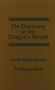 Front cover of The Discovery at the Dragon's Mouth by Margaret Sutton