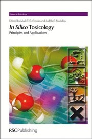 Front cover of In silico toxicology by Mark T. D. Cronin