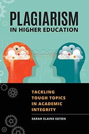 Front cover of Plagiarism in Higher Education by Sarah Elaine Eaton