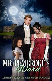 Front cover of Mr. Pembroke's Ward by Ashley J. Barner