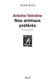 Front cover of Nos animaux préférés by Antoine Volodine