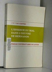 Front cover of L' essence du mal dans l'œuvre de Bernanos by J. P. van Santen