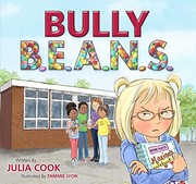 Cover of Bully B. E. A. N. S by Julia Cook