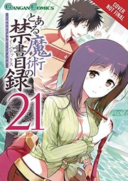 Front cover of Certain Magical Index, Vol. 21 (manga) by 鎌池和馬
