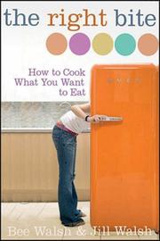 Cover of The Right Bite by Bee Walsh & Jill Walsh