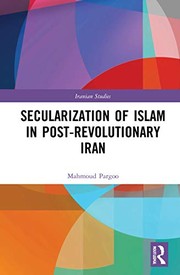 Front cover of Secularization of Islam in Post-Revolutionary Iran by Mahmoud Pargoo