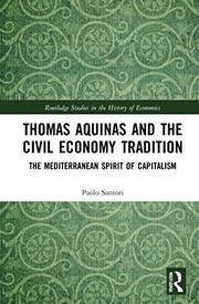 Front cover of Thomas Aquinas and the Civil Economy Tradition by Paolo Santori