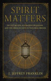 Front cover of Spirit Matters by J. Jeffrey Franklin