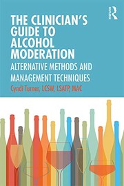 Cover of Clinician's Guide to Alcohol Moderation by Cyndi Turner