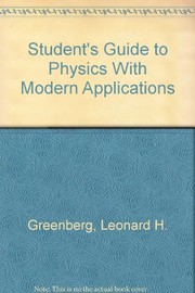 Cover of Student's Guide to Physics With Modern Applications by Leonard H. Greenberg