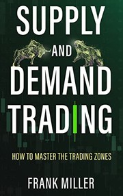 Front cover of SUPPLY AND DEMAND TRADING by Frank Miller