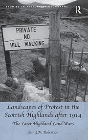 Front cover of Landscapes of Protest in the Scottish Highlands after 1914 by Iain J. M. Robertson