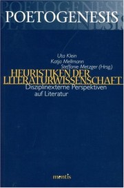 Front cover of Heuristiken der Literaturwissenschaft: disziplinexterne Perspektiven auf Literatur by Uta Klein