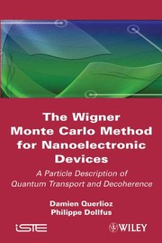 Front cover of The Wigner Monte-Carlo method for nanoelectronic devices by Damien Querlioz