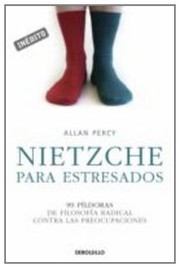 Front cover of Nietzsche para estresados by Allan Percy