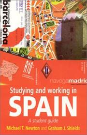 Cover of Studying and working in Spain by Michael T. Newton