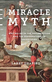 Cover of The miracle myth by Lawrence A. Shapiro