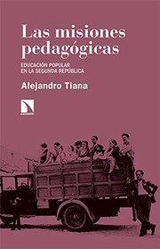 Front cover of Las misiones pedagógicas by Alejandro Tiana Ferrer