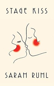 Front cover of Stage Kiss by Sarah Ruhl