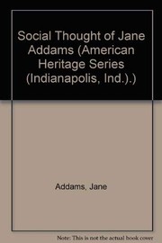 Cover of The social thought of Jane Addams by Jane Addams