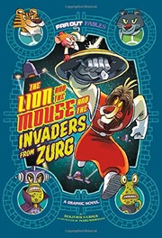 Front cover of Lion and the Mouse and the Invaders from Zurg by Benjamin Harper
