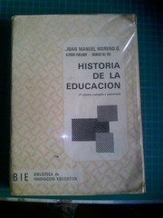 Front cover of Historia de la educación by Juan Manuel Moreno G.