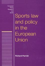 Front cover of Sports law and policy in the European Union by Richard Parrish