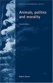 Front cover of Animals, Politics and Morality by Robert Garner