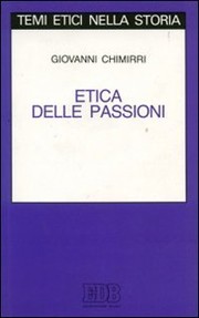 Front cover of Etica delle passioni by Giovanni Chimirri