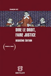 Front cover of Dire le droit, faire justice by François Ost