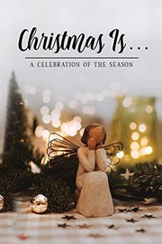 Cover of Christmas Is . . . by Honor Books