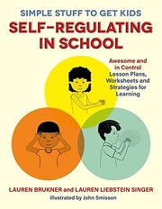 Front cover of Simple stuff to get kids self-regulating in school by Lauren Brukner