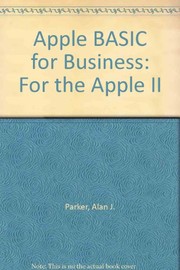 Cover of Apple BASIC for business for the apple II by Alan J. Parker