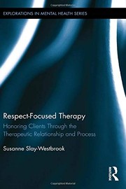 Cover of Respect-Focused Therapy by Susanne Slay-Westbrook