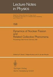 Front cover of Dynamics of Nuclear Fission and Related Collective Phenomena by P. David