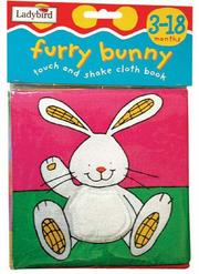 Front cover of Furry Bunny Touch and Shake (Padded Cloth Books) by Ladybird