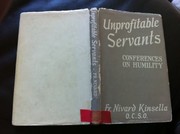 Cover of Unprofitable servants by Nivard Kinsella