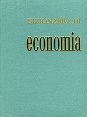 Front cover of Dizionario di economia by Sergio Ricossa