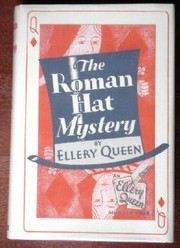 Cover of The Roman hat mystery, a problem in deduction by Ellery Queen