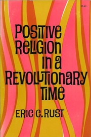 Front cover of Positive religion in a revolutionary time by Eric Charles Rust